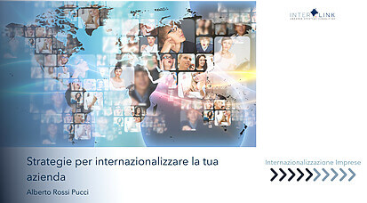 Interlink Andorra Strategic Consulting - 6 Strategie per l’internazionalizzazione di successo di un’azienda Un viaggio impegnativo, ma assolutamente possibile