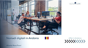 Interlink Andorra Strategic Consulting - Nomadi digitali in Andorra: cosa ti offre il Principato come freelance?