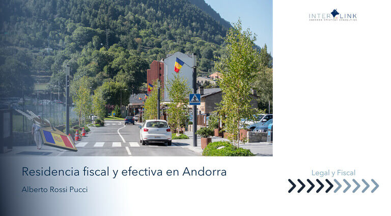 Residencia fiscal y residencia efectiva en Andorra