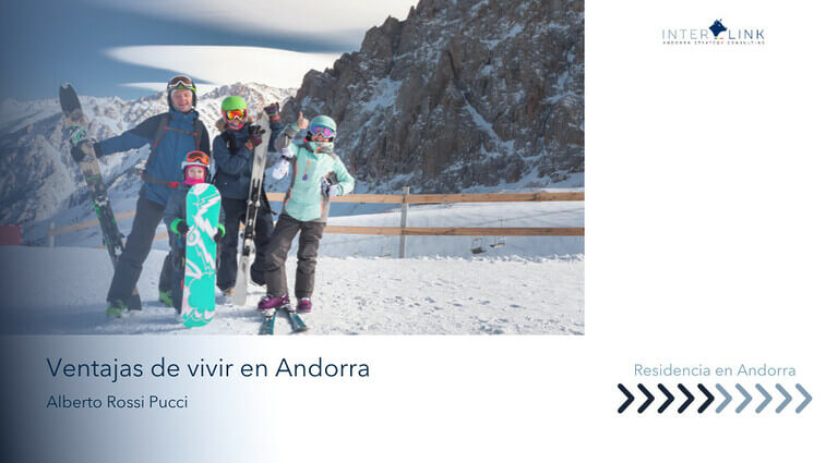 Vivir en Andorra: Requisitos y Ventajas