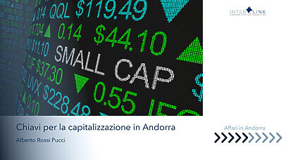Interlink Andorra Strategic Consulting - Capitalizzazione in Andorra dopo la Legge Omnibus 2: come strutturare il tuo patrimonio con criterio